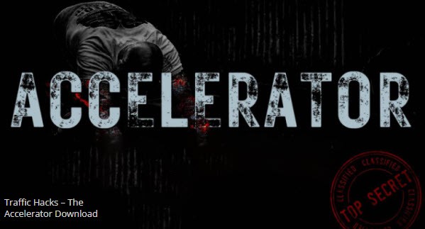 Traffic Hacks The Accelerator